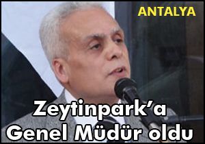 Vahdet Narin Zeytinpark a Genel Müdür oldu 